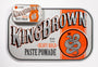 King Brown Pomade | Paste Pomade Tin Sign